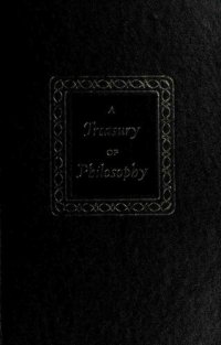 cover of the book A Treasury of Philosophy [Volume 1]