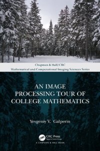 cover of the book An Image Processing Tour of College Mathematics