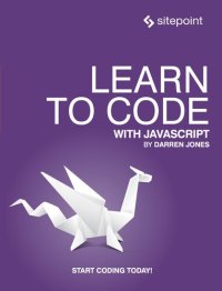 cover of the book Learn to Code With JavaScript