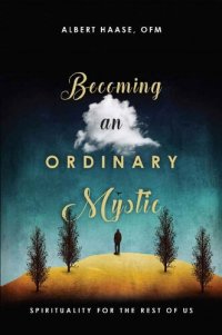 cover of the book Becoming an Ordinary Mystic