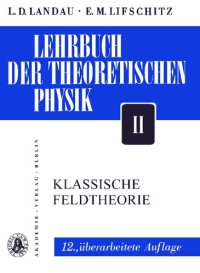 cover of the book Lehrbuch der Theoretischen Physik - Band II - Klassische Feldtheorie