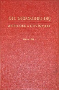 cover of the book Gh. Gheorghiu-Dej. Articole și cuvîntări 1955—1959