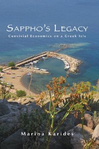 cover of the book Sappho's Legacy: Convivial Economics on a Greek Isle