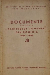 cover of the book Documente din istoria Partidului Comunist din România 1934—1937