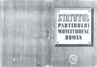 cover of the book Statutul Partidului Muncitoresc Român