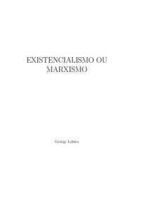 cover of the book Existencialismo ou Marxismo