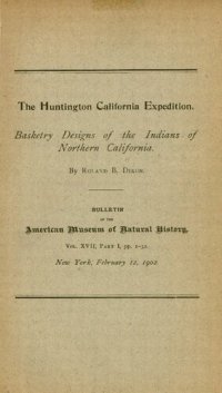 cover of the book The Huntington California Expedition. Basketry Designs of the Indians of Northern California