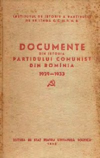 cover of the book Documente din istoria Partidului Comunist din România 1929—1933