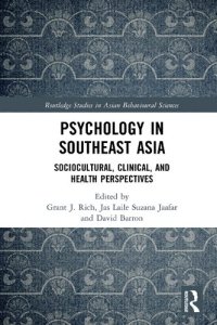 cover of the book Psychology in Southeast Asia: Sociocultural, Clinical, and Health Perspectives