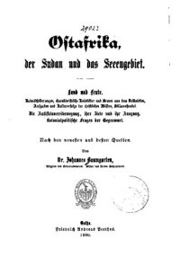 cover of the book Ostafrika, der Sudan und das Seeengebiet. Land und Leute