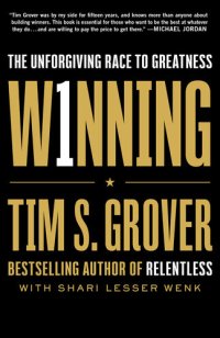 cover of the book Winning: The Unforgiving Race to Greatness