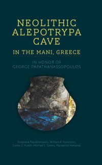 cover of the book Neolithic Alepotrypa Cave in the Mani, Greece