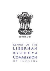 cover of the book Report Of The Liberhan Ayodhya Commission Of Inquiry