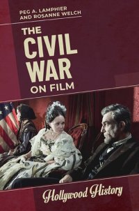 cover of the book The Civil War on Film