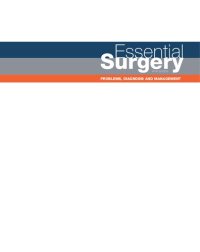 cover of the book Essential Surgery: Problems, Diagnosis and Management