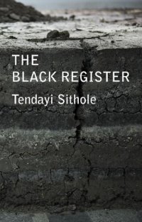 cover of the book The Black Register : Essays on blackness and the politics of being