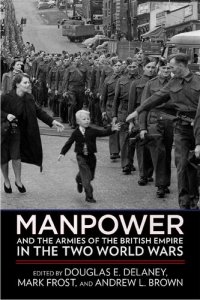 cover of the book Manpower and the Armies of the British Empire in the Two World Wars