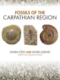 cover of the book Fossils of the Carpathian Region Fossils of the Carpathian Region