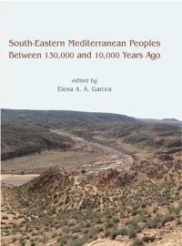 cover of the book South-Eastern Mediterranean Peoples Between 130,000 and 10,000 Years Ago