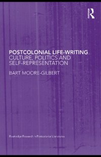 cover of the book Postcolonial Life-Writing: Culture, politics and self-representation