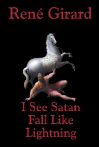 cover of the book I See Satan Fall Like Lightning