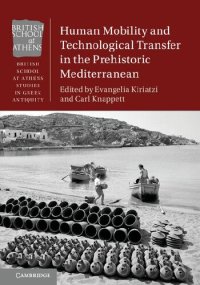 cover of the book Human Mobility and Technological Transfer in the Prehistoric Mediterranean