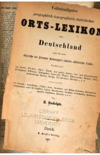 cover of the book Vollständigstes geographische-topographisch-statistisches Orts-Lexikon von Deutschland : sowie der unter Osterreichs und Preussens Botmassigkeit stehenden nichtdeutschen Lander.