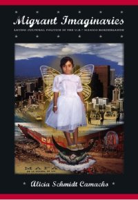 cover of the book Migrant Dreams: Development and Subalternity in the U. S. -Mexico Borderlands