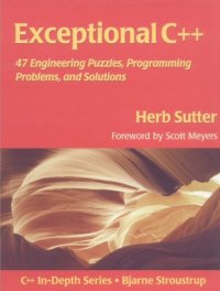 cover of the book Exceptional C++: 47 Engineering Puzzles, Programming Problems, and Solutions