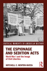 cover of the book The Espionage and Sedition Acts: World War I and the Image of Civil Liberties