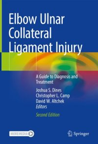 cover of the book Elbow ulnar collateral ligament injury : a guide to diagnosis and treatment.