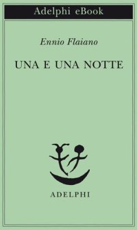 cover of the book Una e una notte