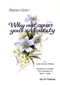 cover of the book Dearest Sister, Why Not Cover Your Modesty