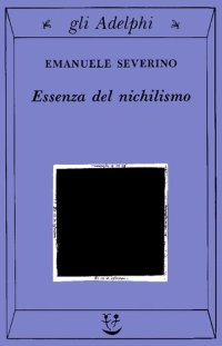 cover of the book Essenza del nichilismo