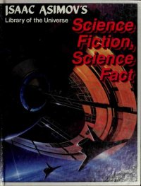 cover of the book Science Fiction, Science Fact : A Gareth Stevens Children's Books edition