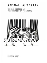 cover of the book Animal Alterity: Science Fiction and the Question of the Animal