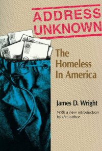 cover of the book Address Unknown: The Homeless in America