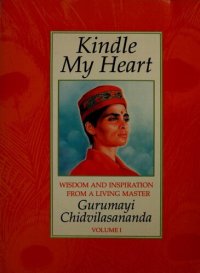 cover of the book Kindle My Heart, Volume 1: Wisdom and Inspiration from a Living Master