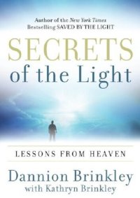 cover of the book Secrets of the Light; Lessons from Heaven