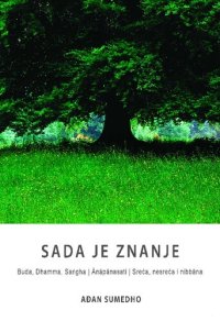 cover of the book Sada je znanje