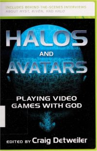 cover of the book Halos and Avatars: Playing Video Games with God