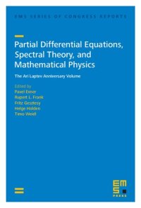 cover of the book Partial Differential Equations, Spectral Theory, and Mathematical Physics. The Ari Laptev Anniversary Volume