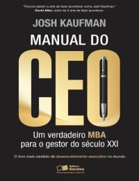 cover of the book Manual do CEO - Um Verdadeiro MBA Para o Gestor do Século XXI