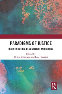 cover of the book Paradigms of Justice: Redistribution, Recognition, and Beyond