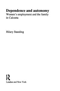 cover of the book Dependence and Autonomy: Women's Employment and the Family in Calcutta