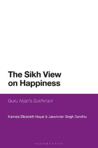 cover of the book The Sikh View on Happiness: Guru Arjan’s Sukhmani