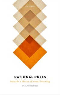 cover of the book Rational Rules: Towards a Theory of Moral Learning