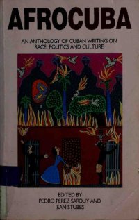 cover of the book AfroCuba: An Anthology of Cuban Writing on Race, Politics and Culture