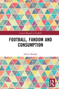 cover of the book Football, Fandom and Consumption