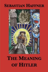 cover of the book The Meaning of Hitler